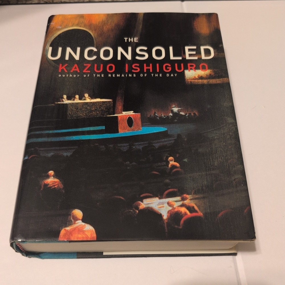 Unconsoled by Kazuo Ishiguro 1995 Hardcover First American Edition Knopf